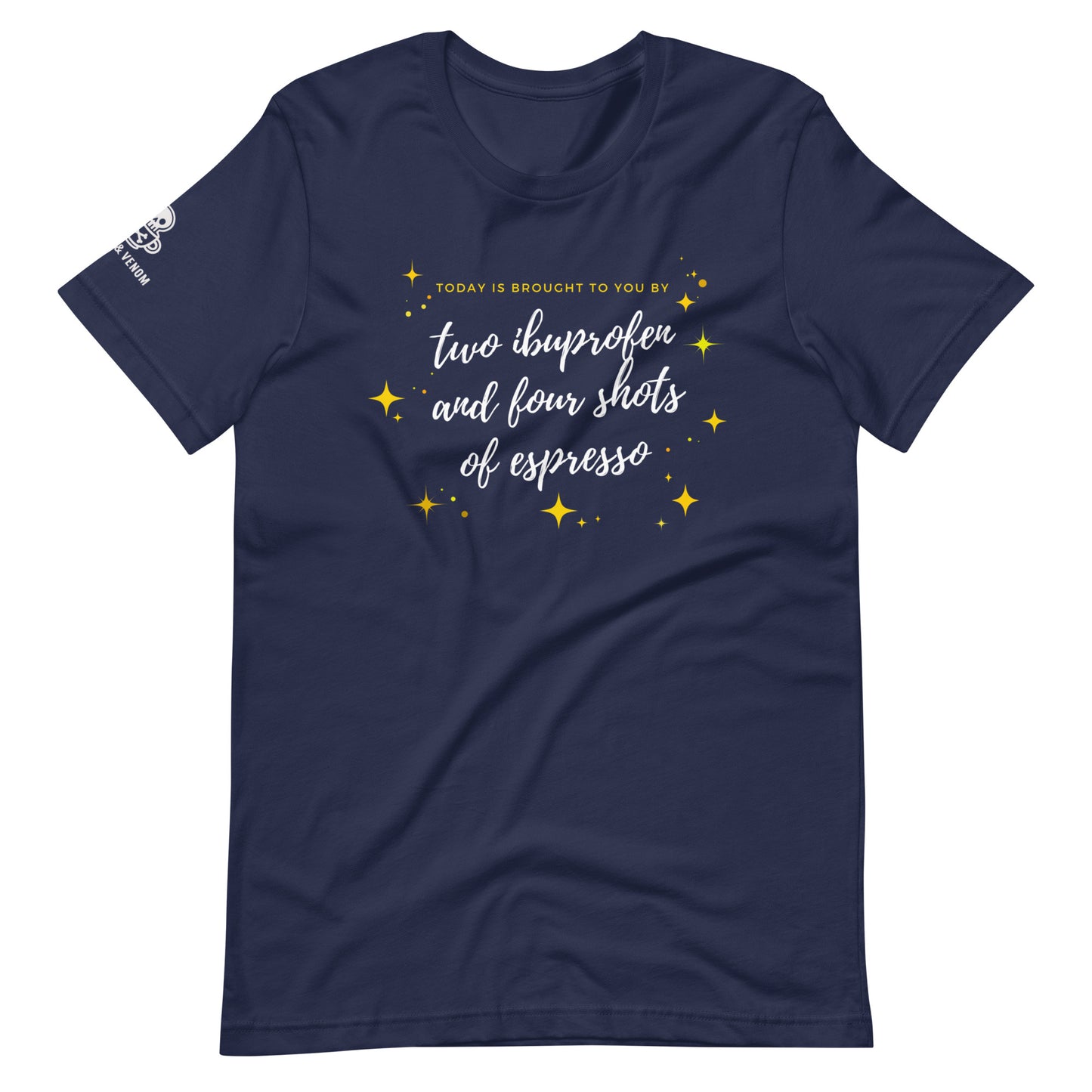 Today is Brought to You By... Unisex t-shirt